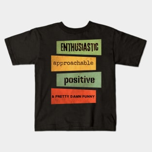 Enthusiastic Kids T-Shirt